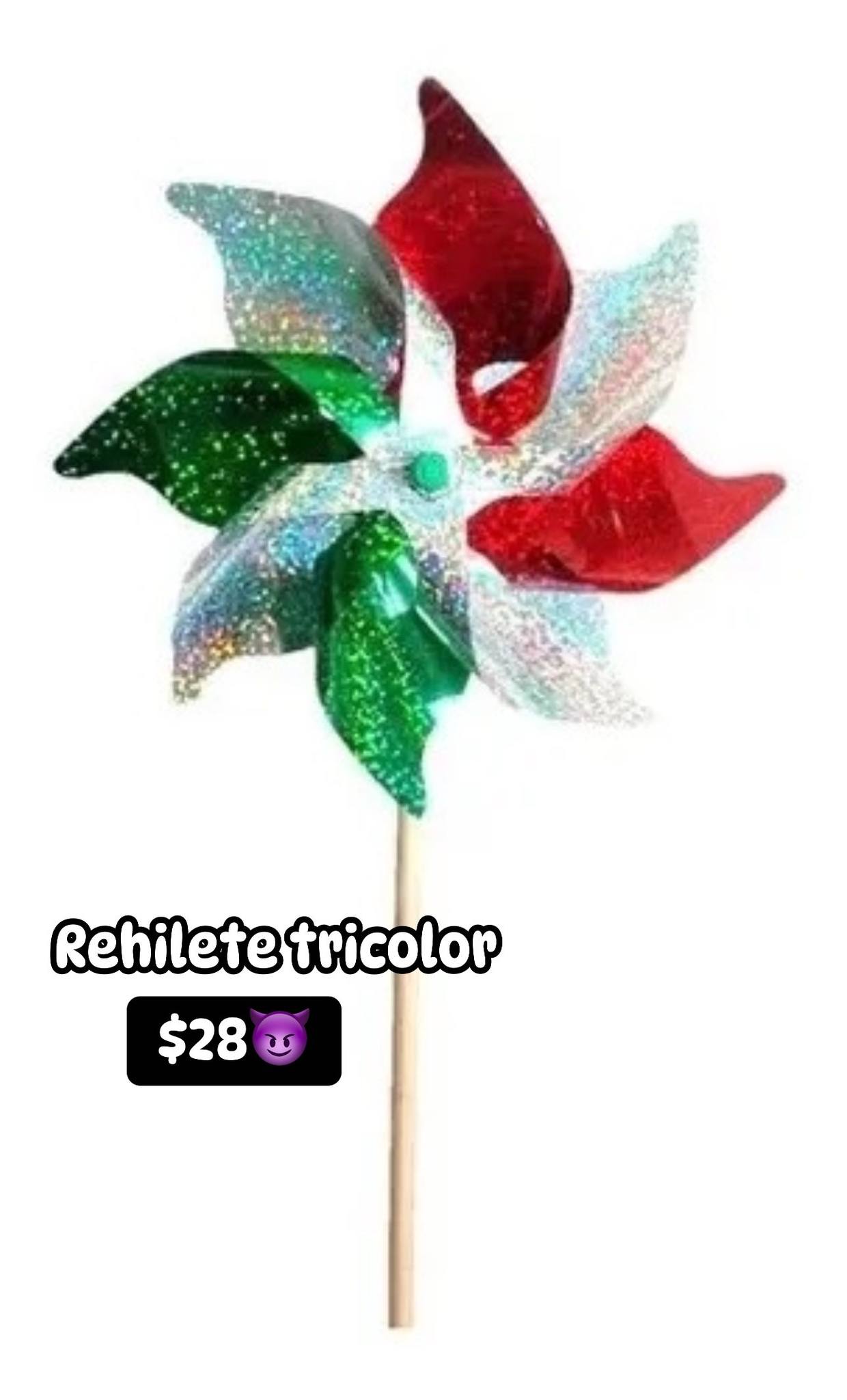 rehilete tricolor Mexico patrio